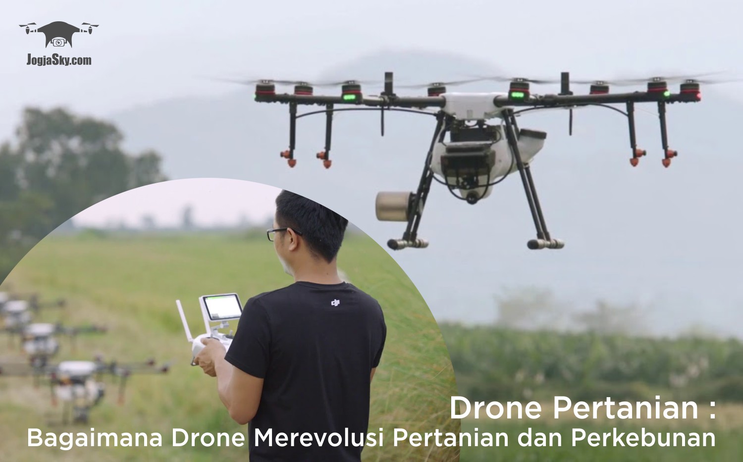 Drone Pertanian Bagaimana Drone Merevolusi Pertanian dan Perkebunan