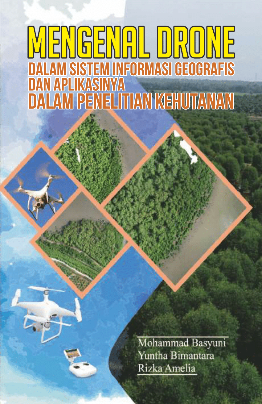 (PDF) MENGENAL DRONE DALAM SISTEM INFORMASI GEOGRAFIS & APLIKASINYA