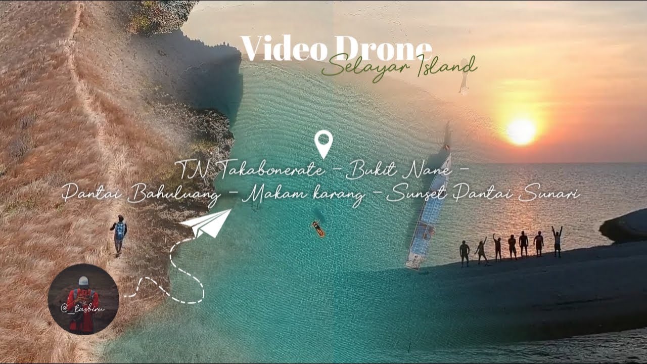 Video Drone Destinasi Wisata Populer Kepulauan Selayar Selayar